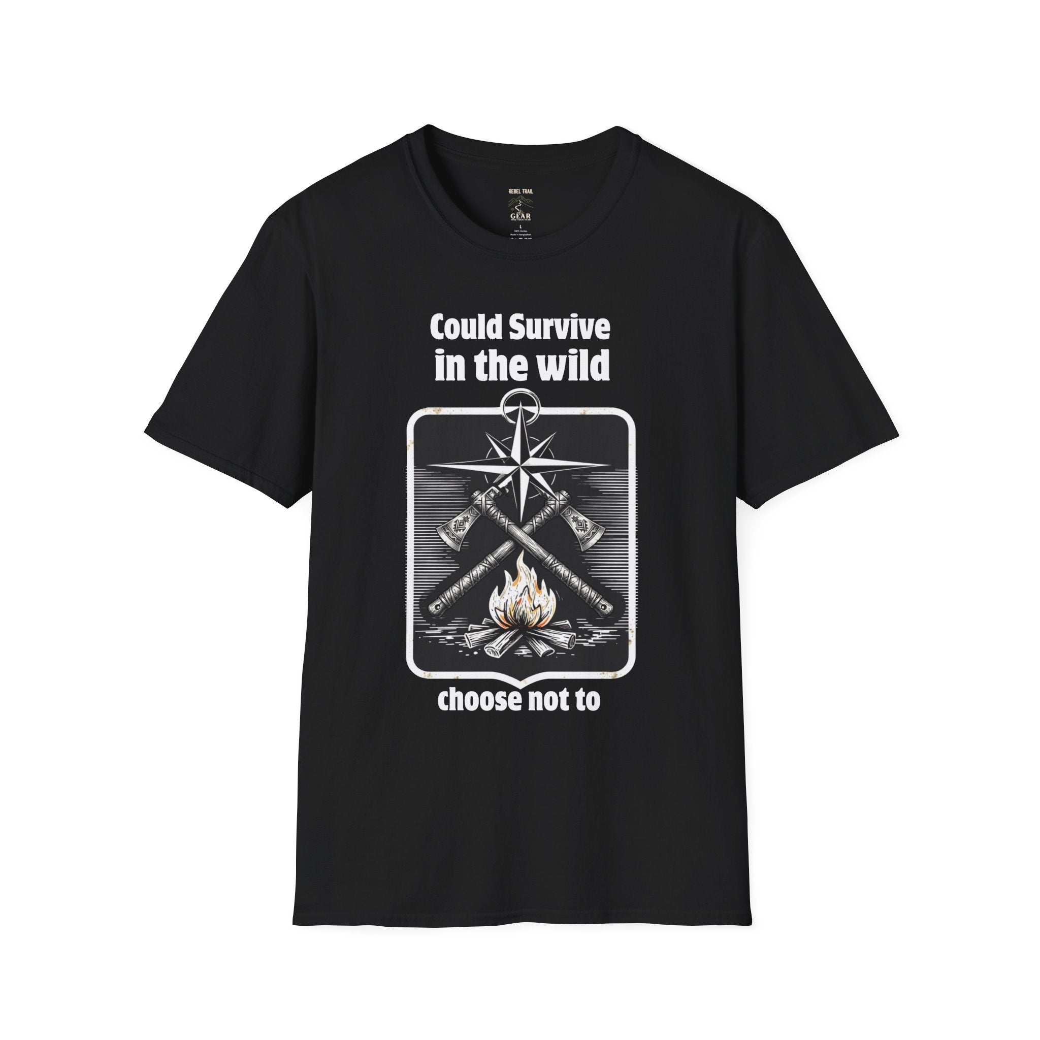 Could Survive in the Wild T-Shirt — Funny Camping Outdoor Tee ("Could Survive in the wild / choose not to")