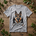 German Shepherd T-Shirt — “If I Can't Bring My Dog I'm Not Going” Dog Lover Tee