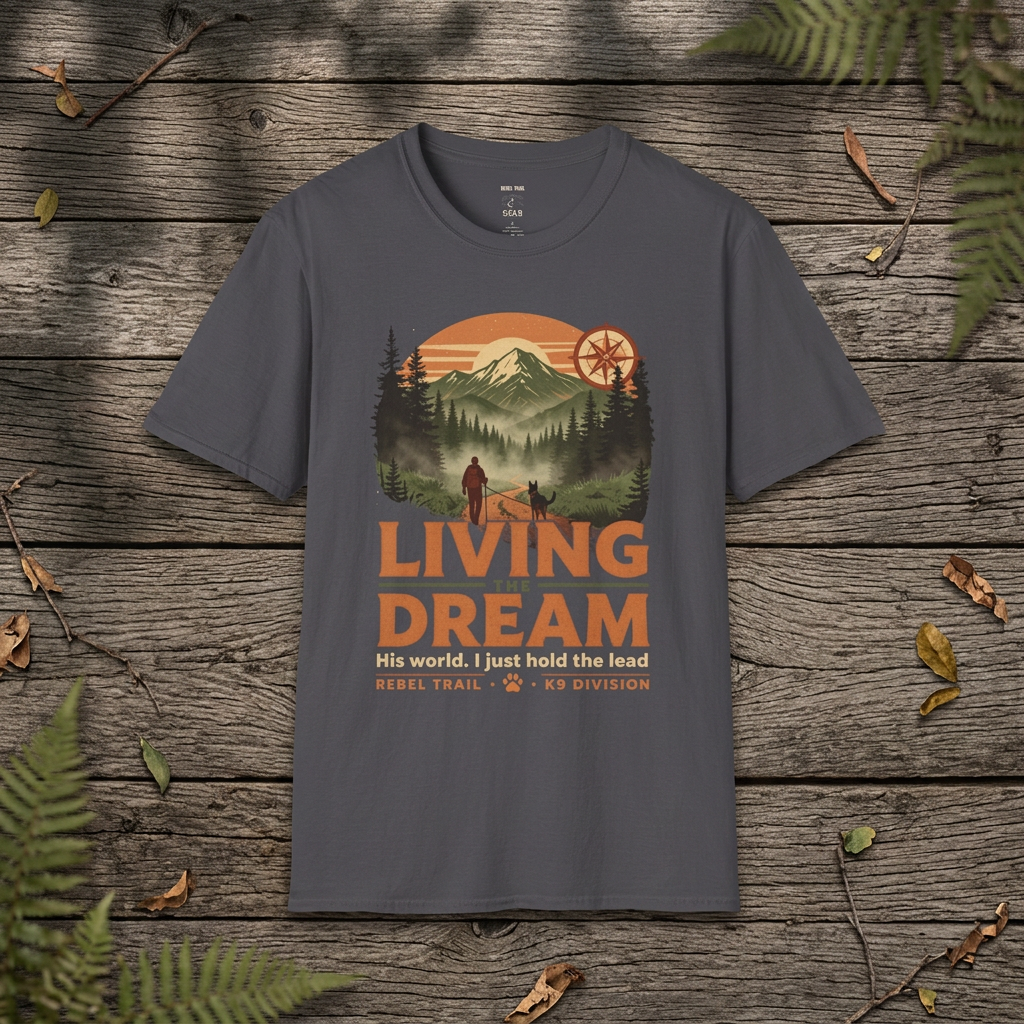 Living the Dream - K9 - T‑Shirt