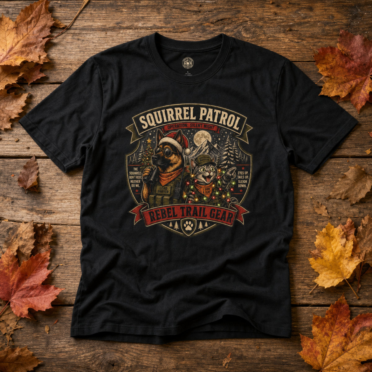 Squirrel Patrol — Operation: Silent Night - Rebel Trail Gear T-Shirt