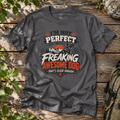 "I’m Not Perfect But I Have A Freaking Awesome Dog" - Rebel Trail Gear T-Shirt