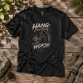 "Hang in There It Gets Worse" - Rebel Trail Gear T-Shirt
