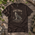 Stay True - Rebel Trail Gear T-Shirt